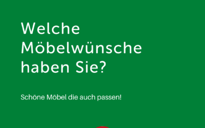 Welche Möbel wünschen Sie sich?